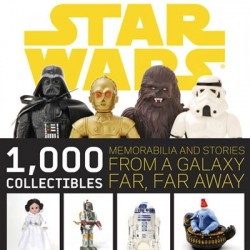 Star Wars: 1,000 Collectibles (Book by Abrams Books)