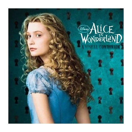 Alice in Wonderland a Visual Companion (Libro por Mark Salisbury)